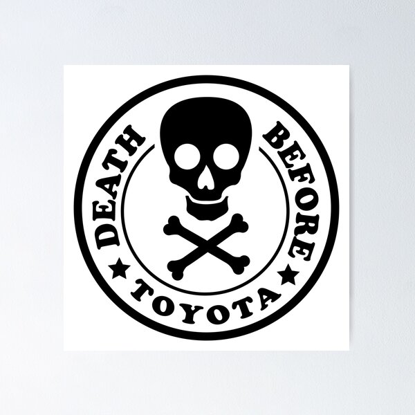 Item preview, Death before Toyota designed and sold by Inferna-Love Creations.