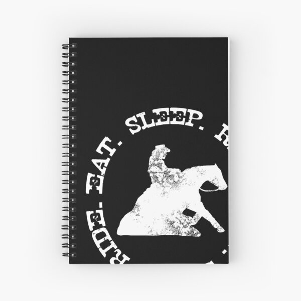 EAT SLEEP RIDE - Reining Horse Inverse Spiral Notebook