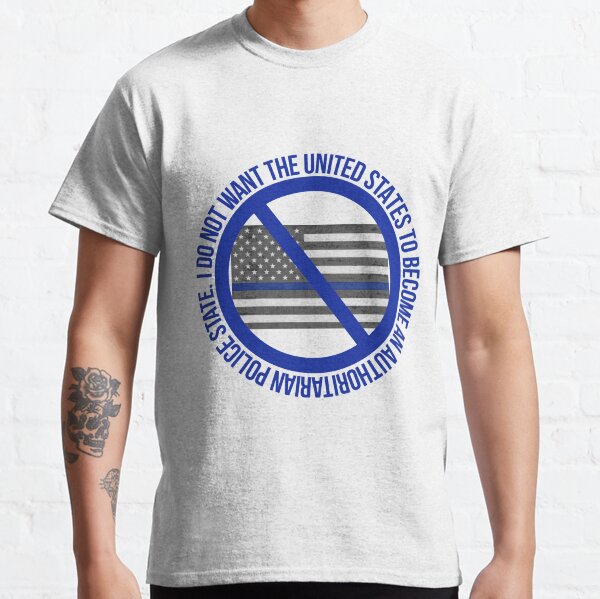 Item preview, I do not want an authoritarian police state  designed and sold by Rachel the Artist .
