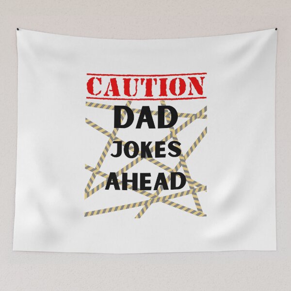 Item preview, Caution Dad Jokes Ahead, dad jokes, fathers day Classic T-Shirt designed and sold by YouSsefHN05.