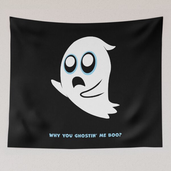 Item preview, Why You Ghostin' me... designed and sold by 451Design.
