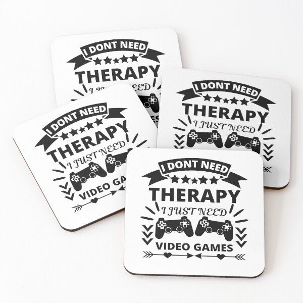 Item preview, i dont need therapy i just need video games designed and sold by stor11.