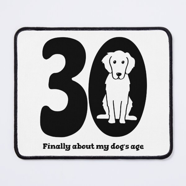 Artikelvorschau, 30. Geburtstag eines Hundefreundes entworfen und verkauft von kolebridesign.
