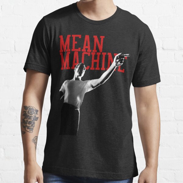 Danny 'Mean Machine' Meehan Essential T-Shirt