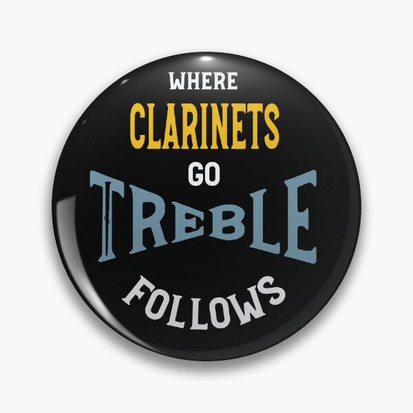 Item preview, Clarinet Pun Where Clarinets Go Treble Follows designed and sold by whyitsme.
