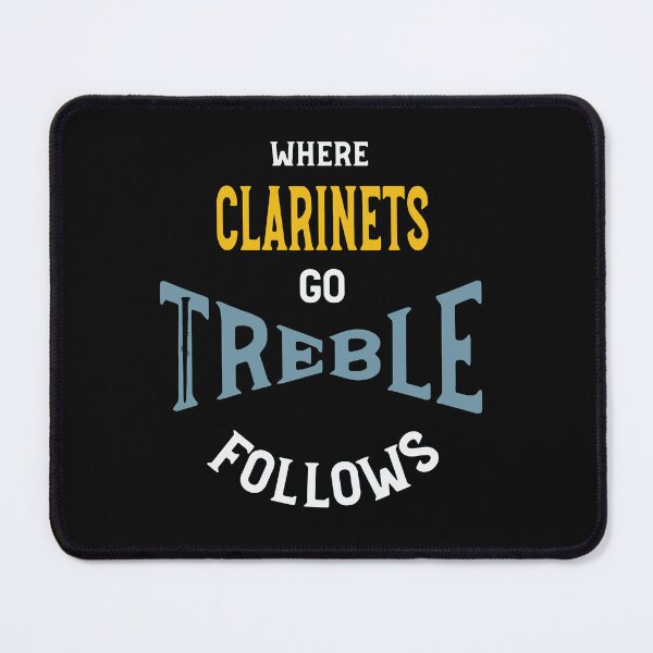Item preview, Clarinet Pun Where Clarinets Go Treble Follows designed and sold by whyitsme.