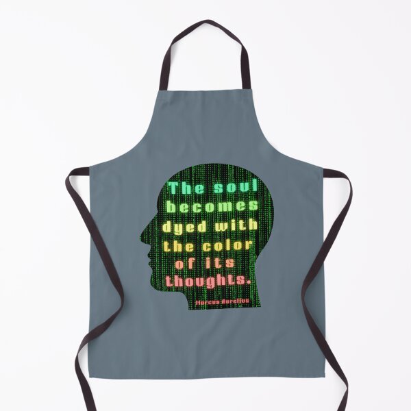 Item preview, Marcus Aurelius quote: the soul becomes dyed with the color of its thoughts designed and sold by artbleed.