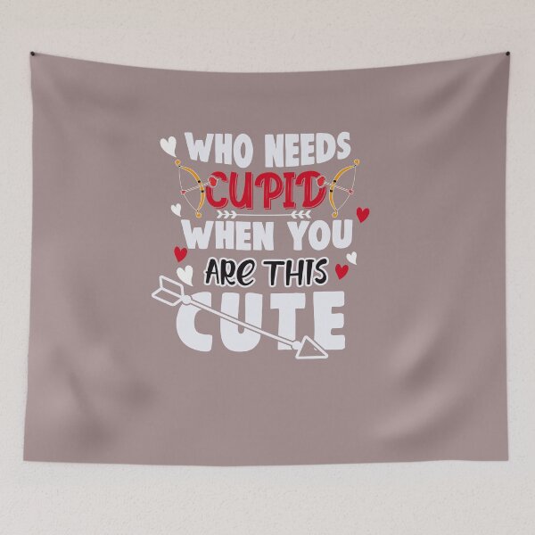 Item preview, who needs cupid designed and sold by EASLX.
