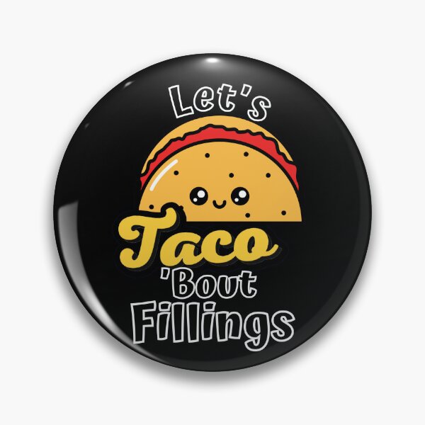 Item preview, Let's Taco 'Bout Fillings designed and sold by ImaginedCo.