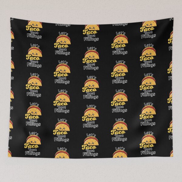 Item preview, Let's Taco 'Bout Fillings designed and sold by ImaginedCo.
