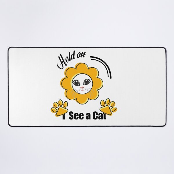 Item preview, Hold On I See A Cat Funny Kitten Design designed and sold by Raju-Creative.