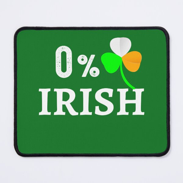 Item preview, 0% Irish when is St.Paddy's day and you are not Irish designed and sold by erozzz.