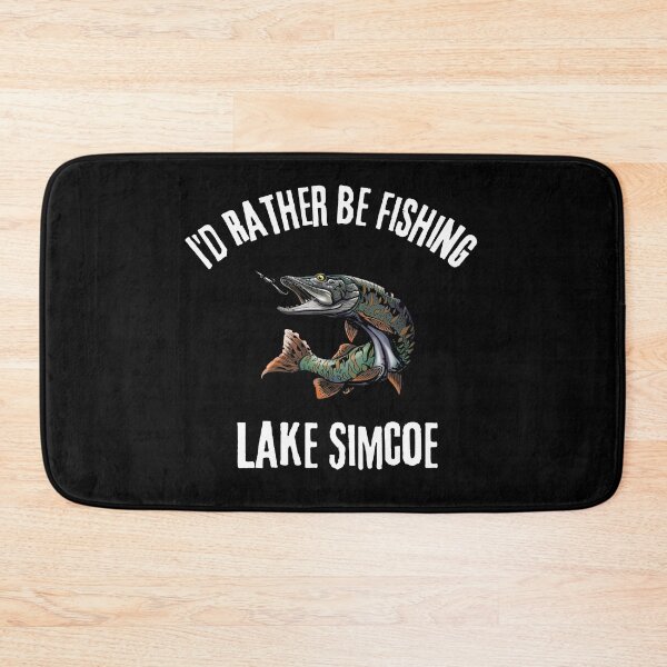 Item preview, I'd Rather Be Fishing Lake Simcoe - Muskie Design designed and sold by RektRepublic.