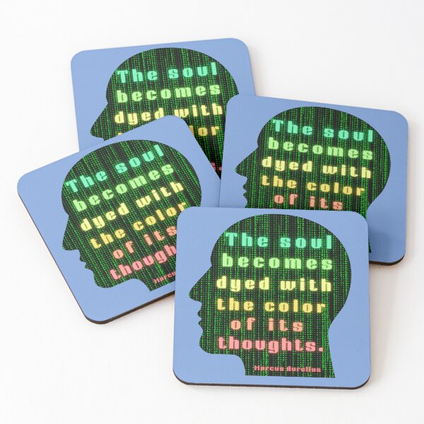 Item preview, Marcus Aurelius quote: the soul becomes dyed with the color of its thoughts designed and sold by artbleed.