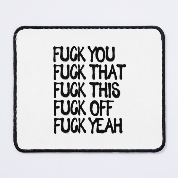 Item preview, Fuck you, that, this , off, fuck yeah, Graffiti Text designed and sold by DoskiStore.
