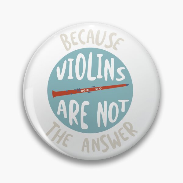 Item preview, Clarinet Humor Because Violins Are Not the Answer designed and sold by whyitsme.