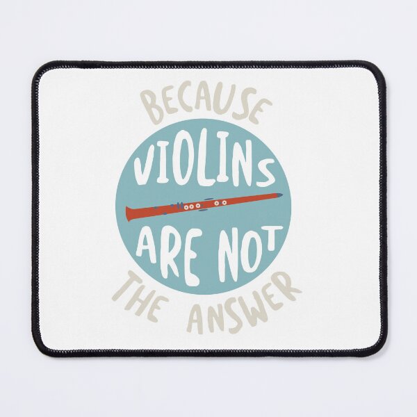 Item preview, Clarinet Humor Because Violins Are Not the Answer designed and sold by whyitsme.