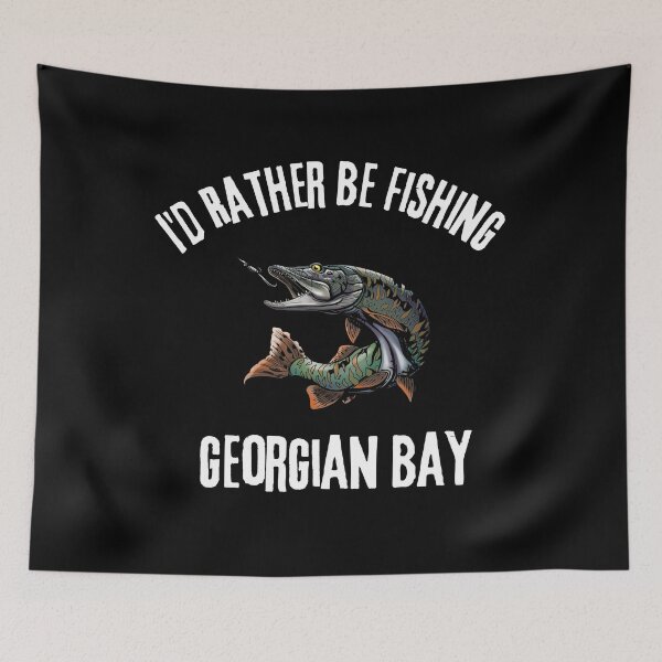 Item preview, I'd Rather Be Fishing Georgian Bay - Muskie Design designed and sold by RektRepublic.
