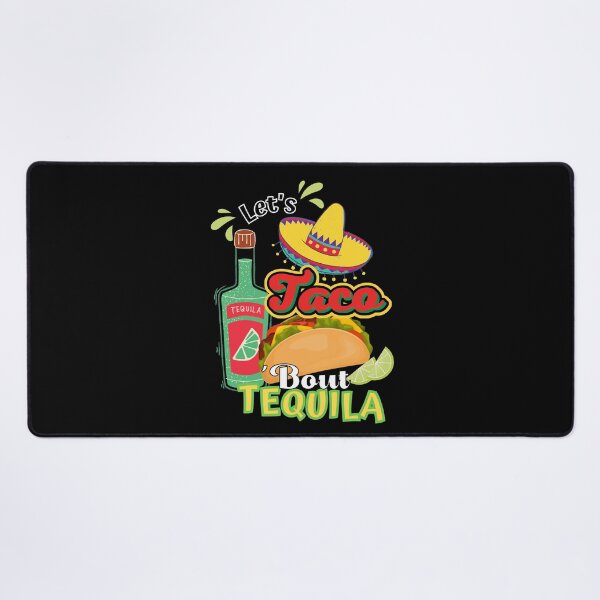 Item preview, Let's Taco 'Bout Tequilla designed and sold by ImaginedCo.