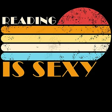Imagen de la obra Reading Is Sexy Retro Bookworm Book Lover Reading Is Sexy Gear de DynamicDesign