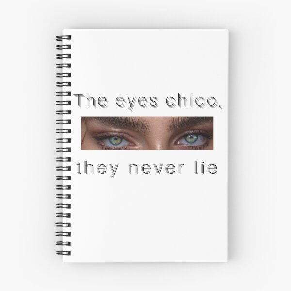 Item preview, THE EYES CHICO, THEY NEVER LIE designed and sold by Gledyyy.