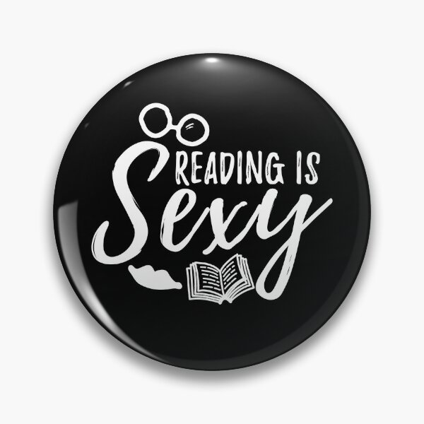 Item preview, Reading is sexy for book Lovers designed and sold by shmodev.