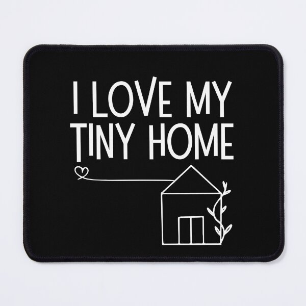 Item preview, I Love My Tiny Home Cute White Drawing Design designed and sold by EarthArtDesigns.