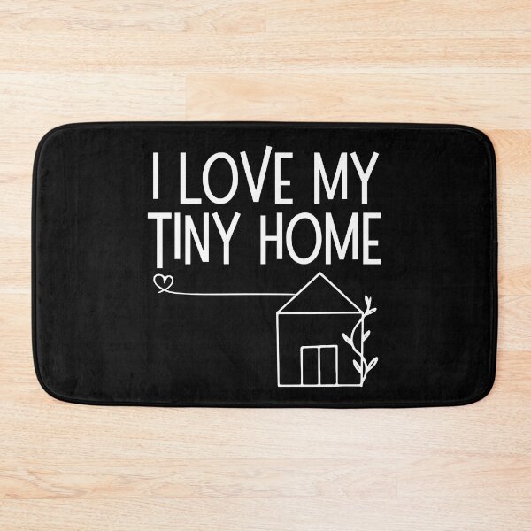 Item preview, I Love My Tiny Home Cute White Drawing Design designed and sold by EarthArtDesigns.