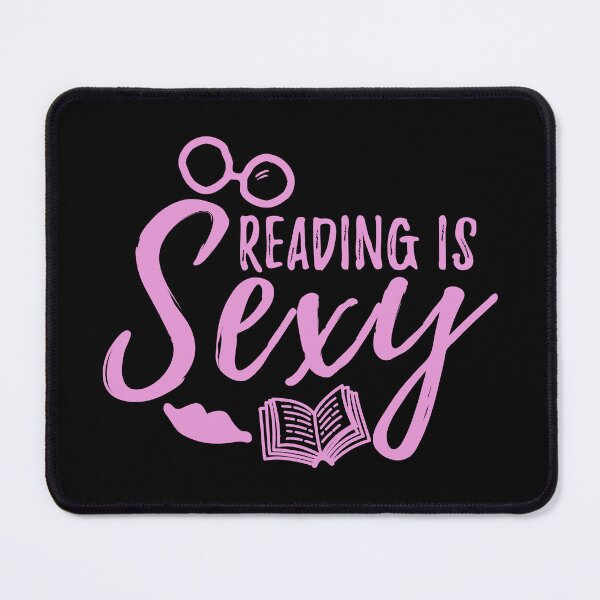 Item preview, Reading is sexy for book Lovers designed and sold by shmodev.
