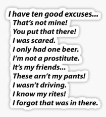 ten PD Excuses to give cops Sticker