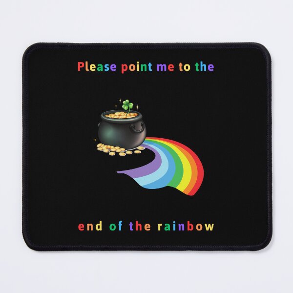 Item preview, Please point me to the end of the rainbow designed and sold by Forever-gifts.