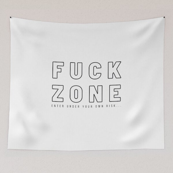 Item preview, Fuck zone designed and sold by DamarisArtDecor.
