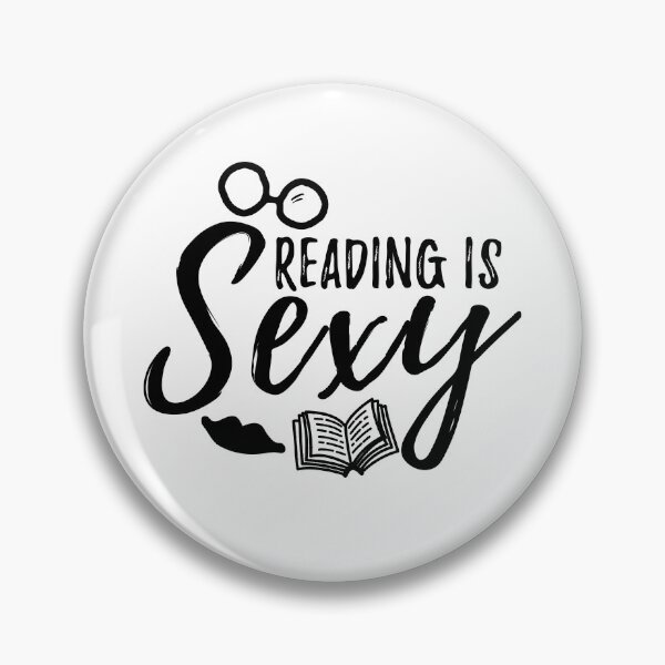 Item preview, Reading is sexy for book Lovers designed and sold by shmodev.