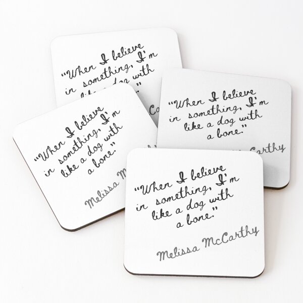 Item preview, “When I believe in something, I’m like a dog with a bone.” Melissa McCarthy designed and sold by motivationhood.