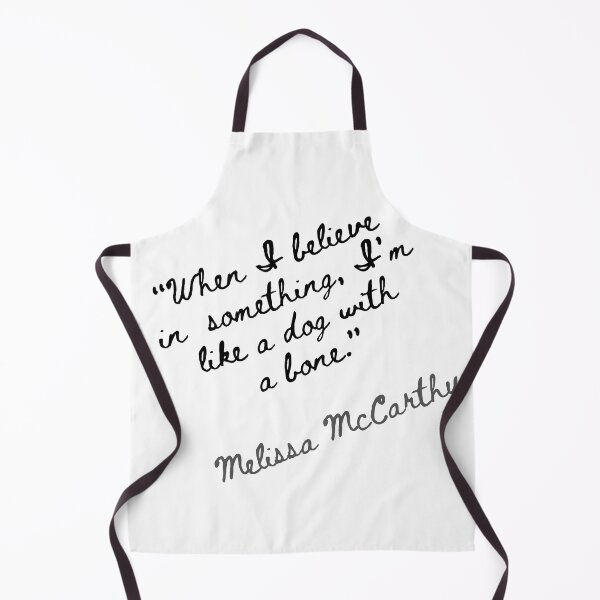 Item preview, “When I believe in something, I’m like a dog with a bone.” Melissa McCarthy designed and sold by motivationhood.