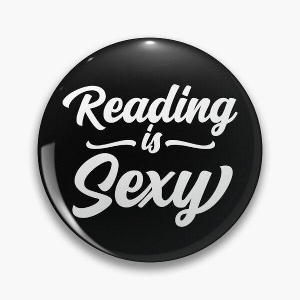 Item preview, Reading is sexy for book Lovers designed and sold by shmodev.