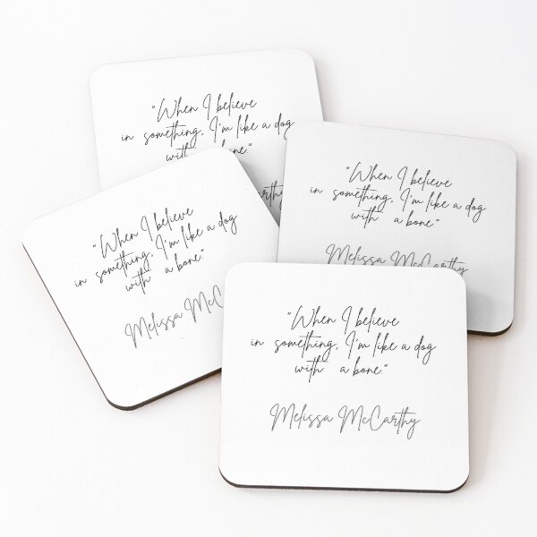 Item preview, “When I believe in something, I’m like a dog with a bone.” Melissa McCarthy designed and sold by motivationhood.