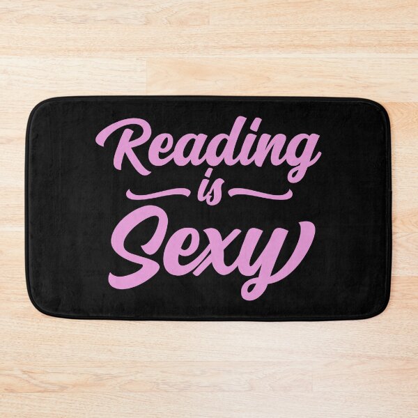Item preview, Reading is sexy for book Lovers designed and sold by shmodev.