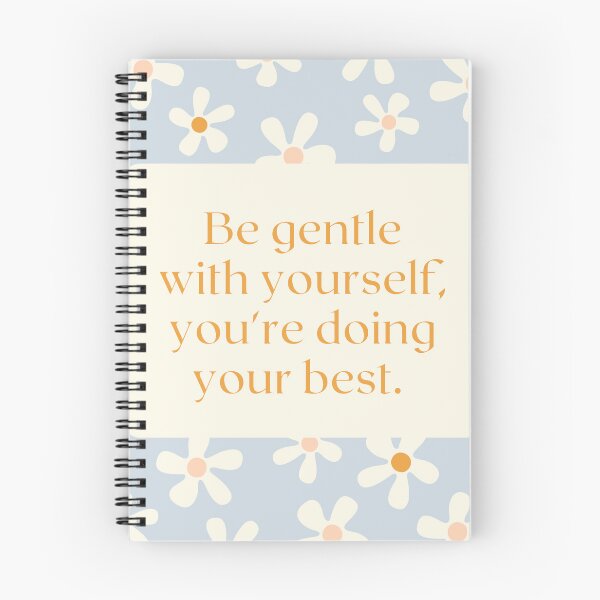 Item preview, "Be gentle with yourself, you're doing your best" designed and sold by ChristinesCo.