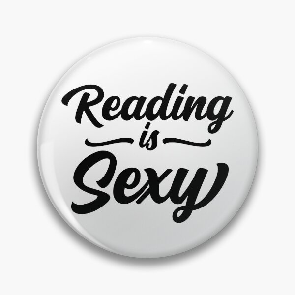 Item preview, Reading is sexy for book Lovers designed and sold by shmodev.