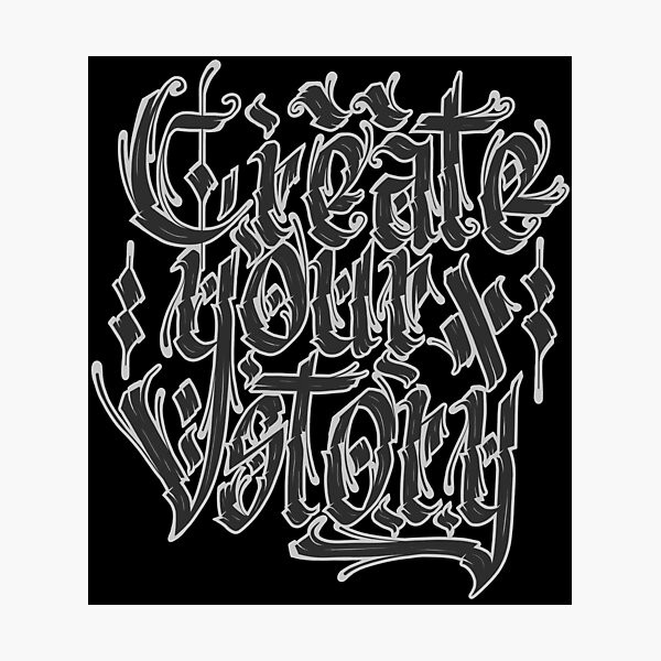 "Create your story" hand drawn calligraphy Photographic Print