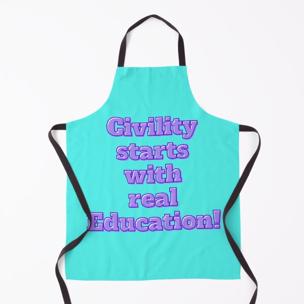 Item preview, Civility starts with real Education designed and sold by MiistyDesignz.