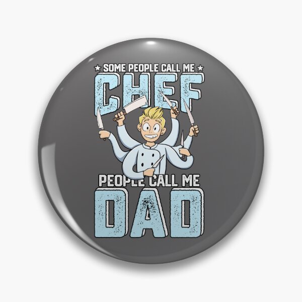 Item preview, Some people call me chef : dad love cooking and family designed and sold by ImaginarStore.