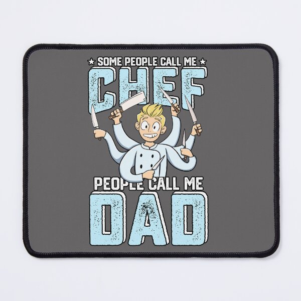 Item preview, Some people call me chef : dad love cooking and family designed and sold by ImaginarStore.
