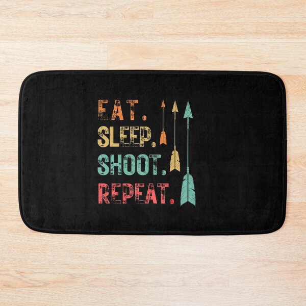 Item preview, Eat sleep shoot repeat designed and sold by StraightArchery.