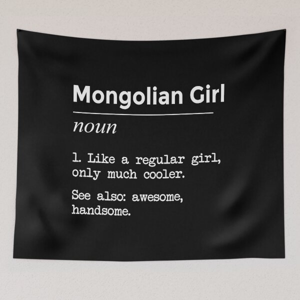 Item preview, Mongolian Girl Funny Definition designed and sold by MrEddie10.