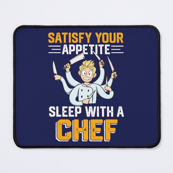 Item preview, Satisfy your appetite sleep with a chef : Chef cook and have fun designed and sold by ImaginarStore.