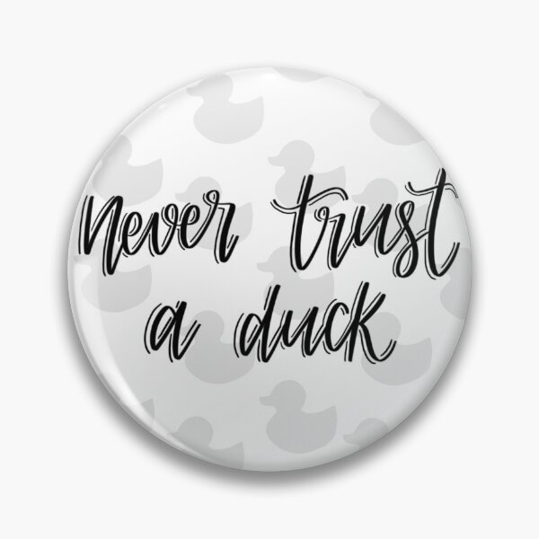 Item preview, Never trust a duck designed and sold by Bookishletters.