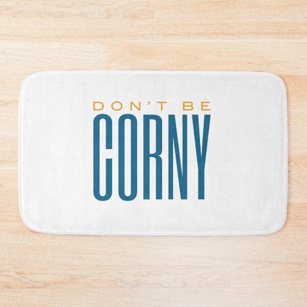 Item preview, Cornhole Don't Be Corny designed and sold by whyitsme.