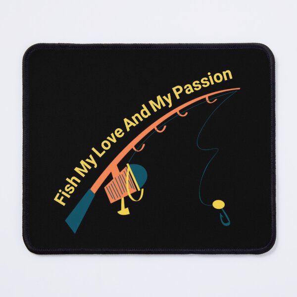 Item preview, Fish my love and my passion designed and sold by fattim3.
